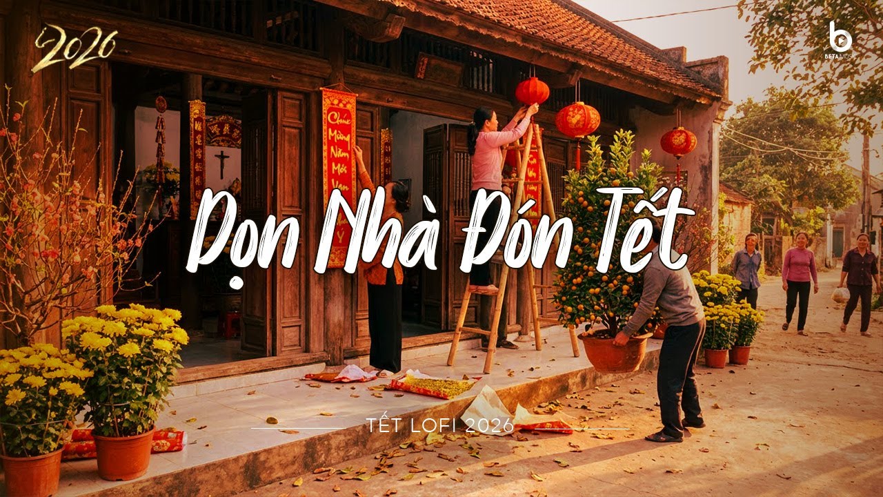 Tết Bình An  🧧  Tuyển Tập Nhạc Tết Chill 2026  Hay Nhất - Nhạc Xuân Chill Nghe Khi Dọn Nhà Đón Tết