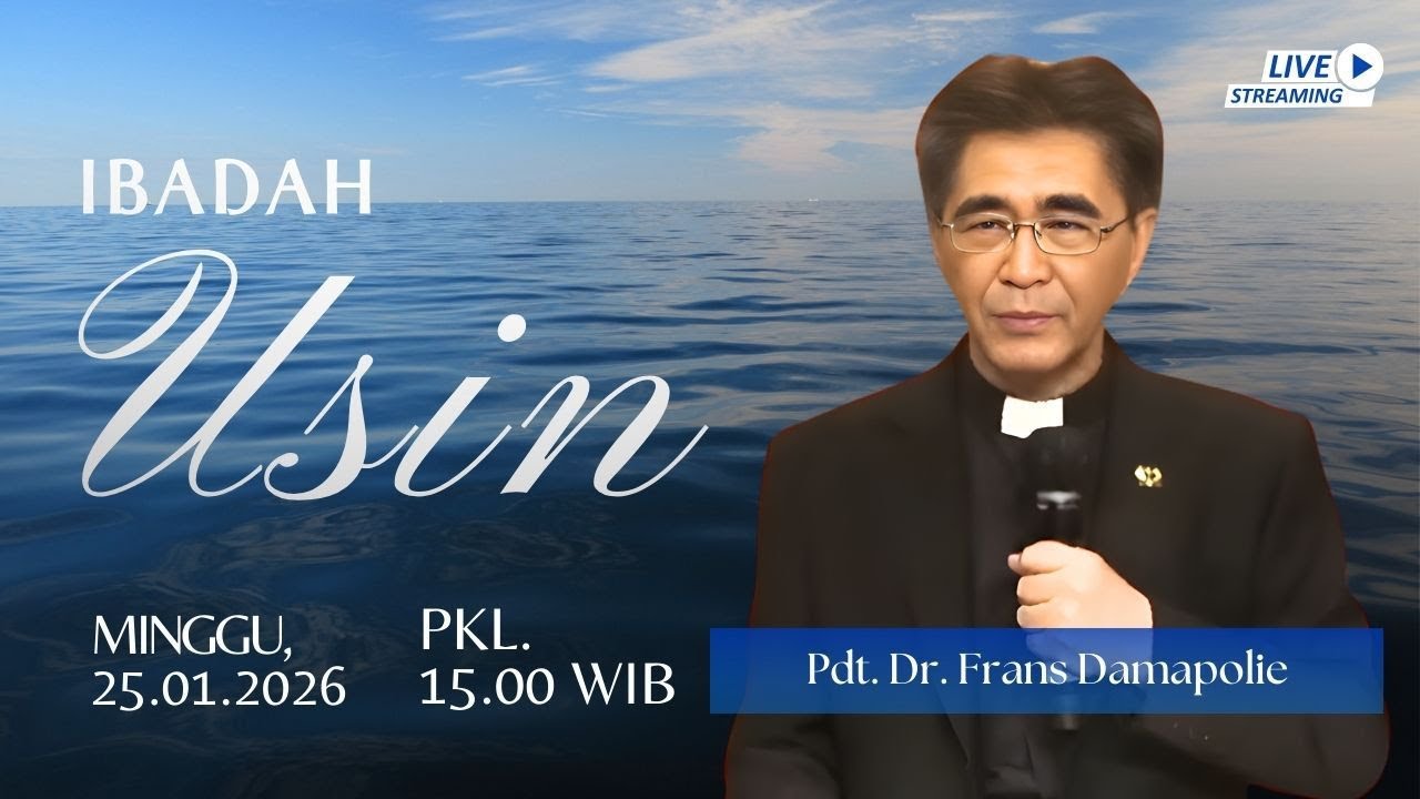 Ibadah Usin | Pdt. Dr. Frans Damapolie | 25 JAN 2026