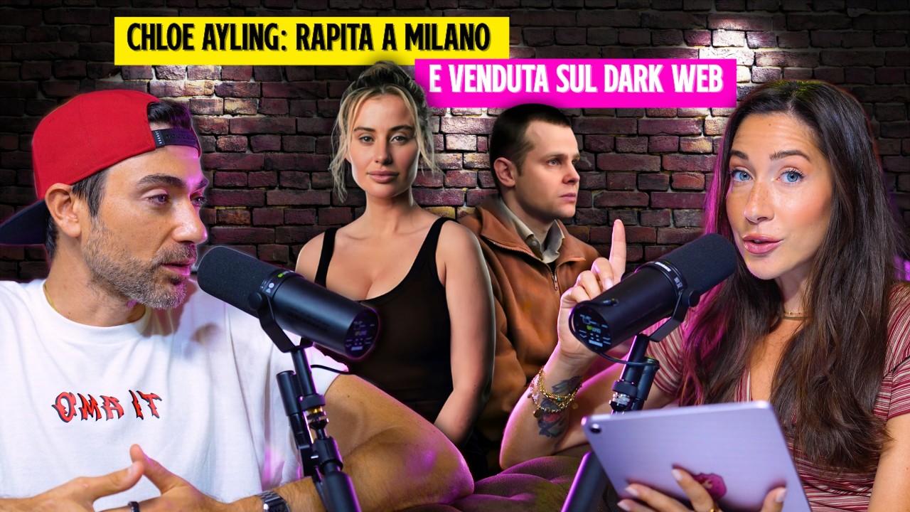 CHLOE AYLING: RAPlTA A MILANO E VENDUTA SUL DARK WEB? 😨 | EP.17