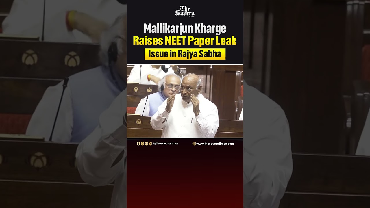 Mallikarjun Kharge Raises NEET Paper Leak Issue in Rajya Sabha