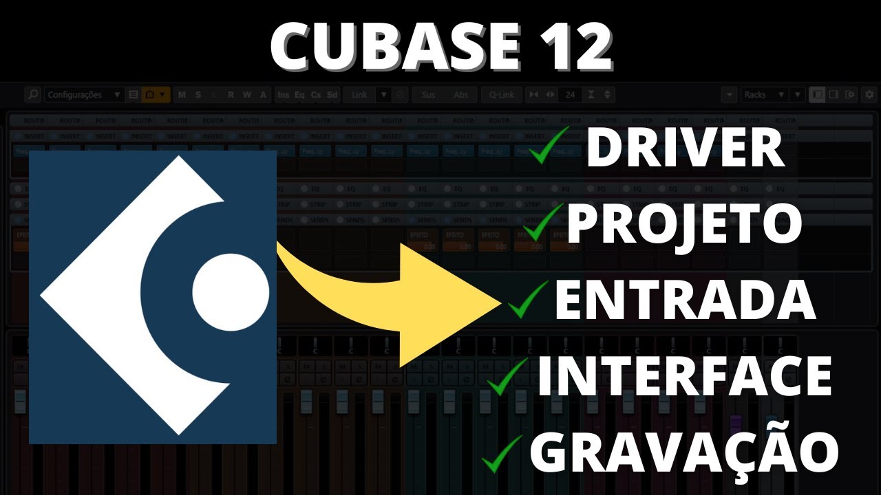COMO CONFIGURAR O CUBASE 12  EM 2022 - INICIANTES