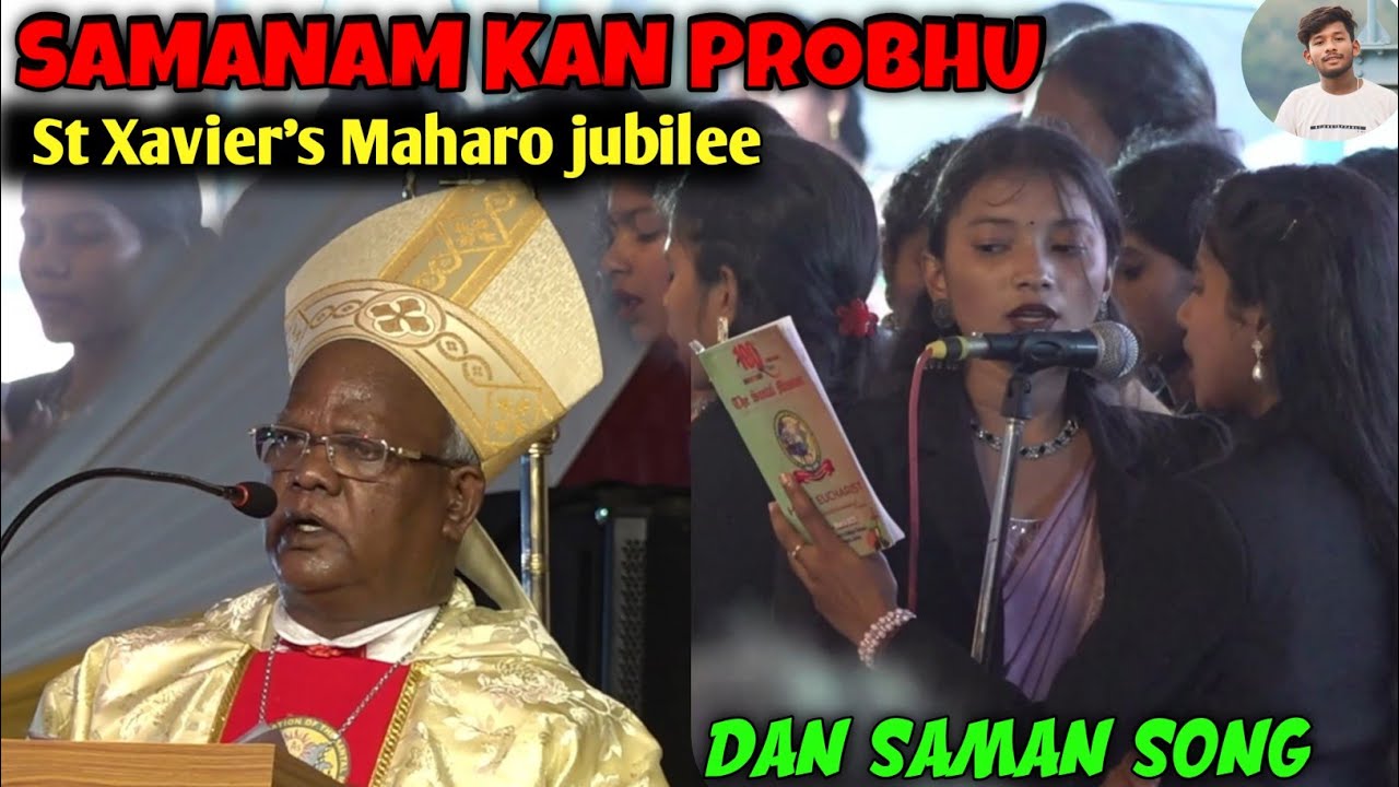 SAMANAM KAN PROBHU || ST XAVIER'S COLLEGE MAHARO DUMKA || DAN SAMAN SONG 2025 || RDX SIMON KUMAR