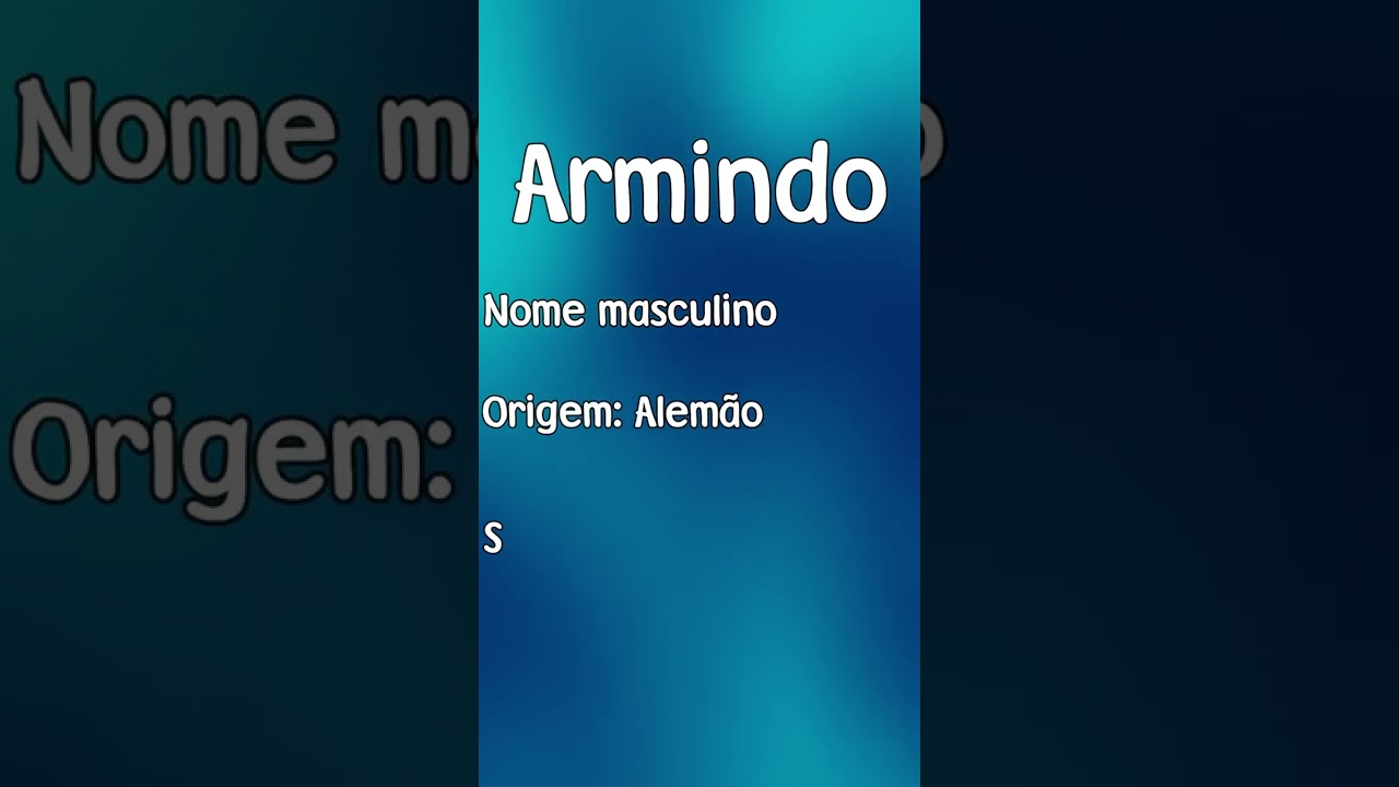 ARMINDO - SIGNIFICADO E ORIGEM DO NOME [SHORTS]