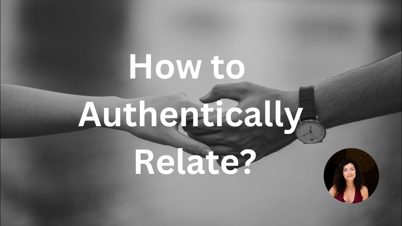 The Relationship Game Changer: 5 Principles of Authentically Relating