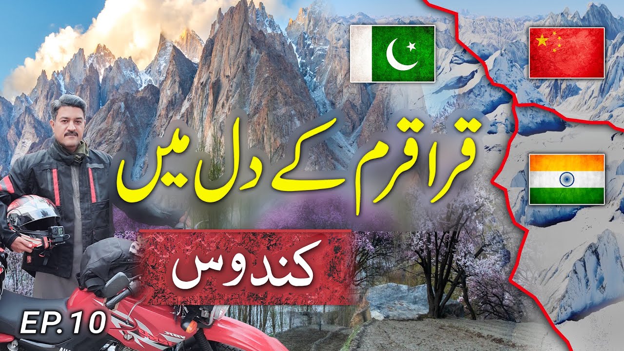 KARAKORAM : Solo Motorcycle Adventure to the end of Kondus, the Last Valley of Pakistan in Siachen