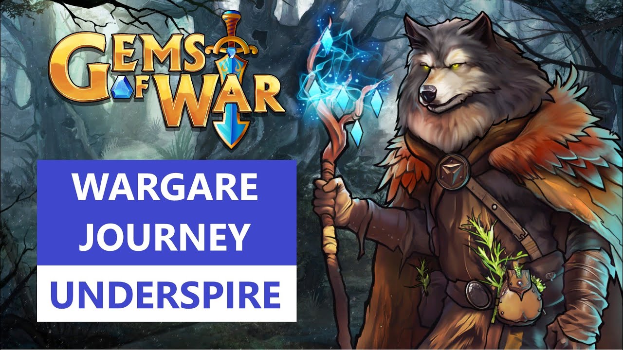 Gems of War - Wargare Journey Event & Maugrim Woods Underspire