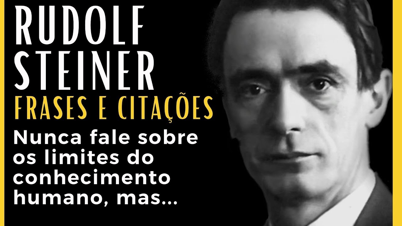 A espiritualidade no pensamento do educador R. Steiner, fundador da Antroposofia | Frases e Citações