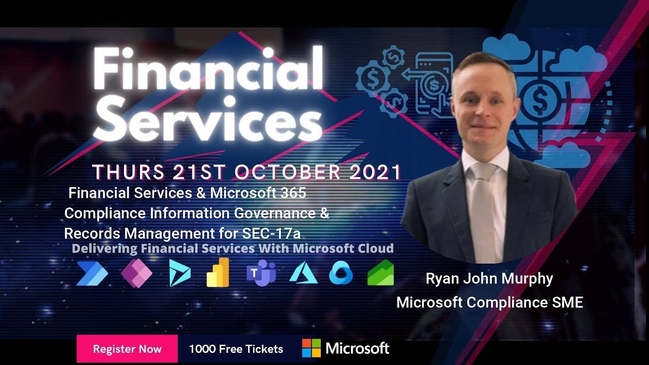 Microsoft 365 Compliance: Information Protection, Governance & Records Management for SEC-17a.