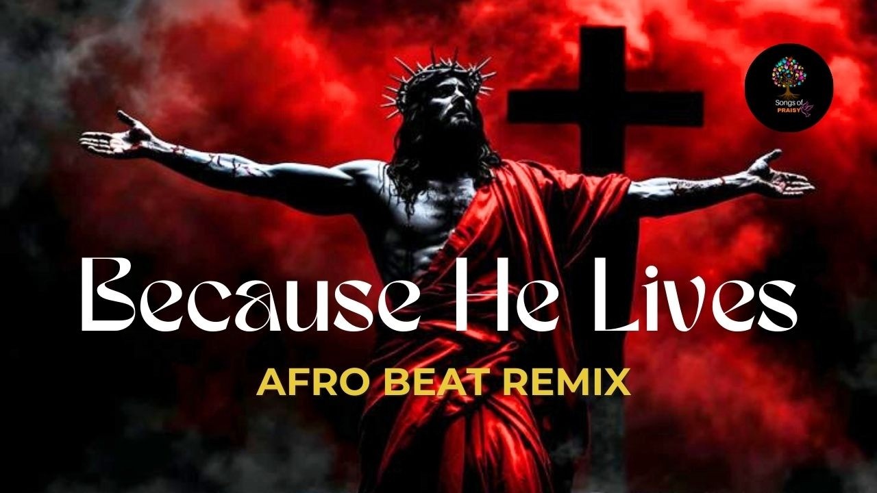 Because He Lives – I Can Face Tomorrow | Beautiful Hymn of Hope