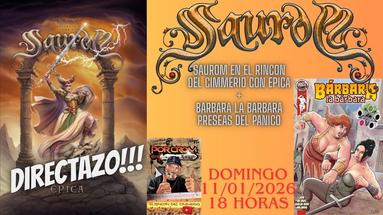 EPICA - SAUROM EN EL RINCON DEL CIMMERIO Y BARBARA LA BARBARA - PRESEAS DEL PANICO