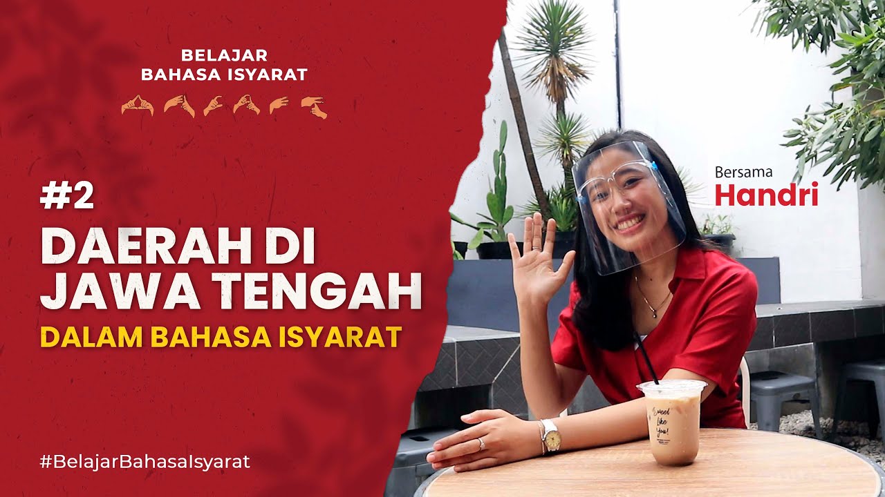 Daerah di Jawa Tengah dalam Bahasa Isyarat - Part 2