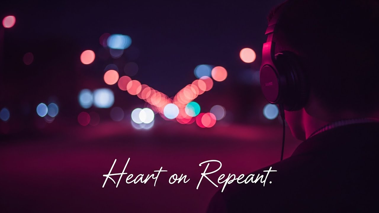 Heart on Repeat