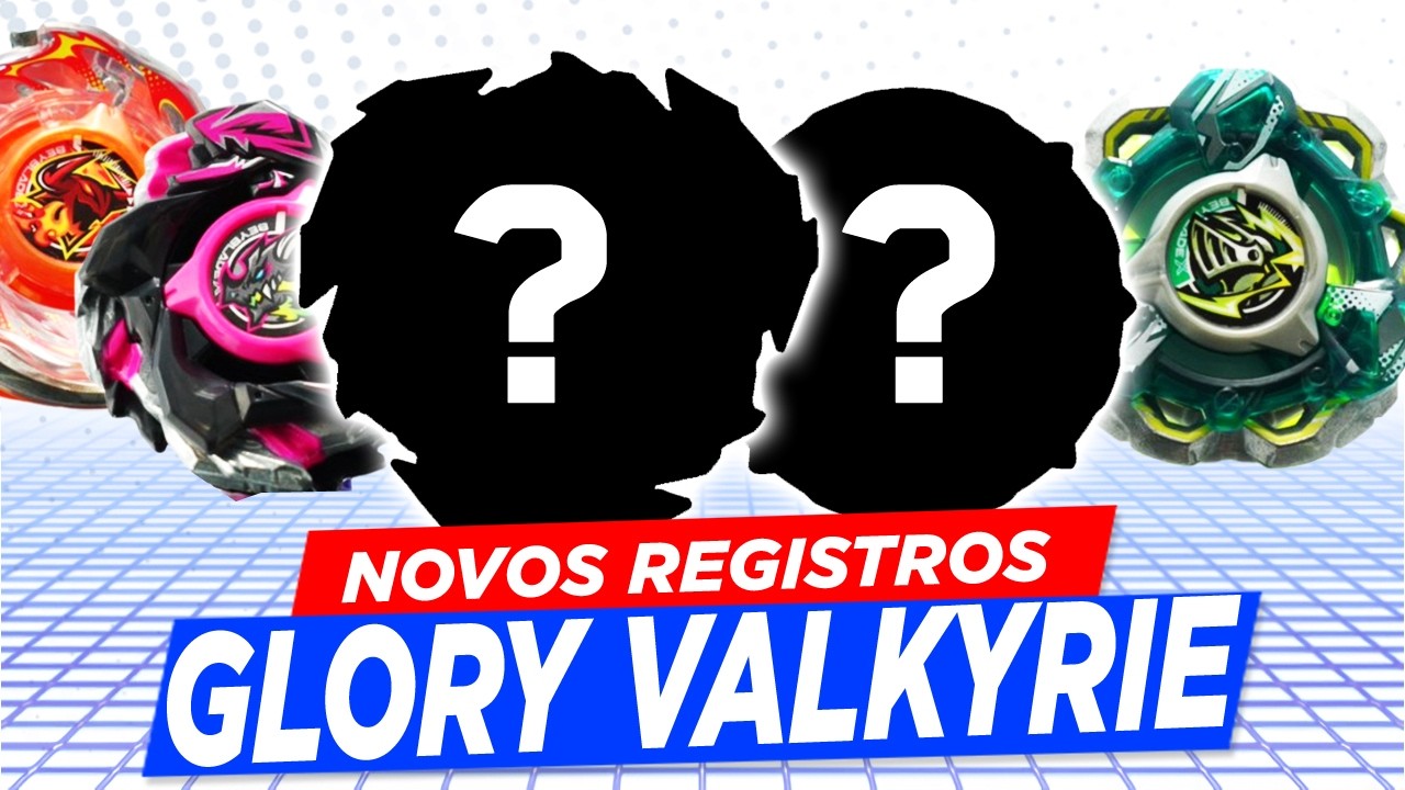 NOVAS PATENTES GLORY VALKYRIE BAHAMUT BLITZ RAGNA RAGE BEYBLADE X 2026
