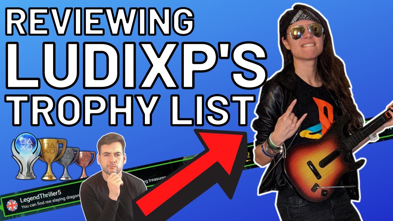 Reviewing LudiXP's Trophy Collection With Her! Is She Worthy Of The Trophy Hunter Hall Of Fame?