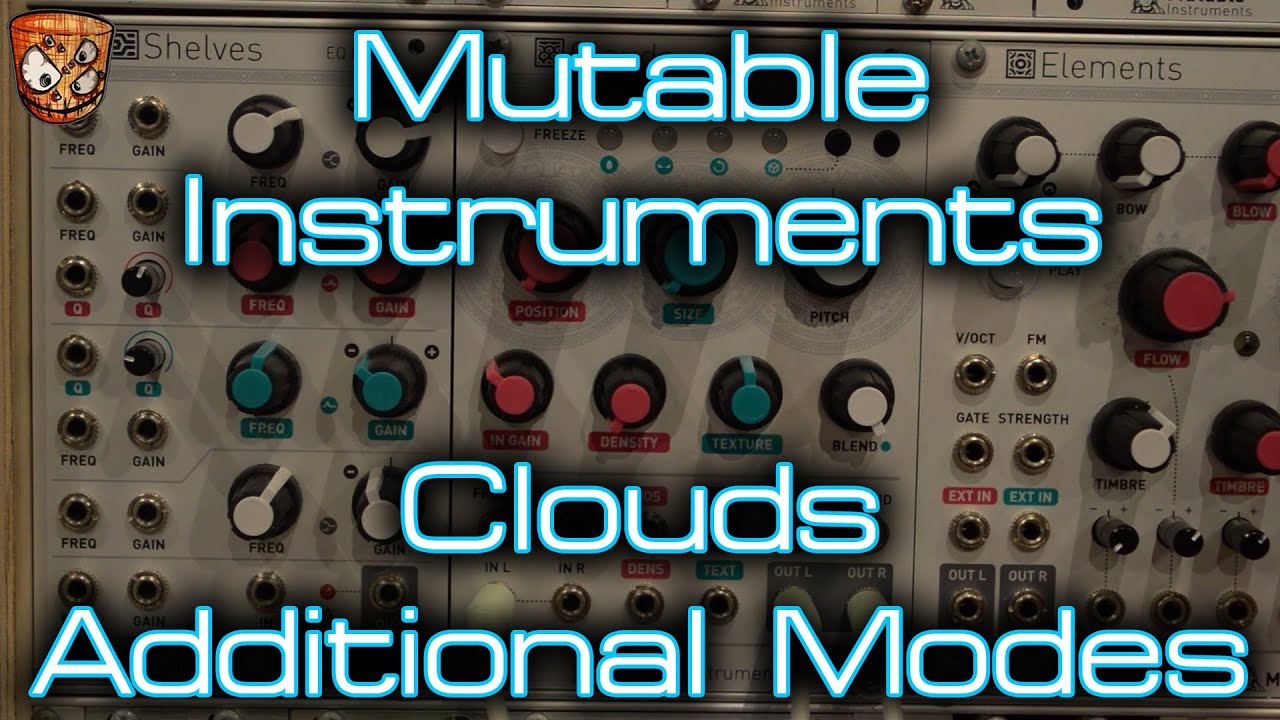 Mutable Instruments - Clouds Additional Modes
