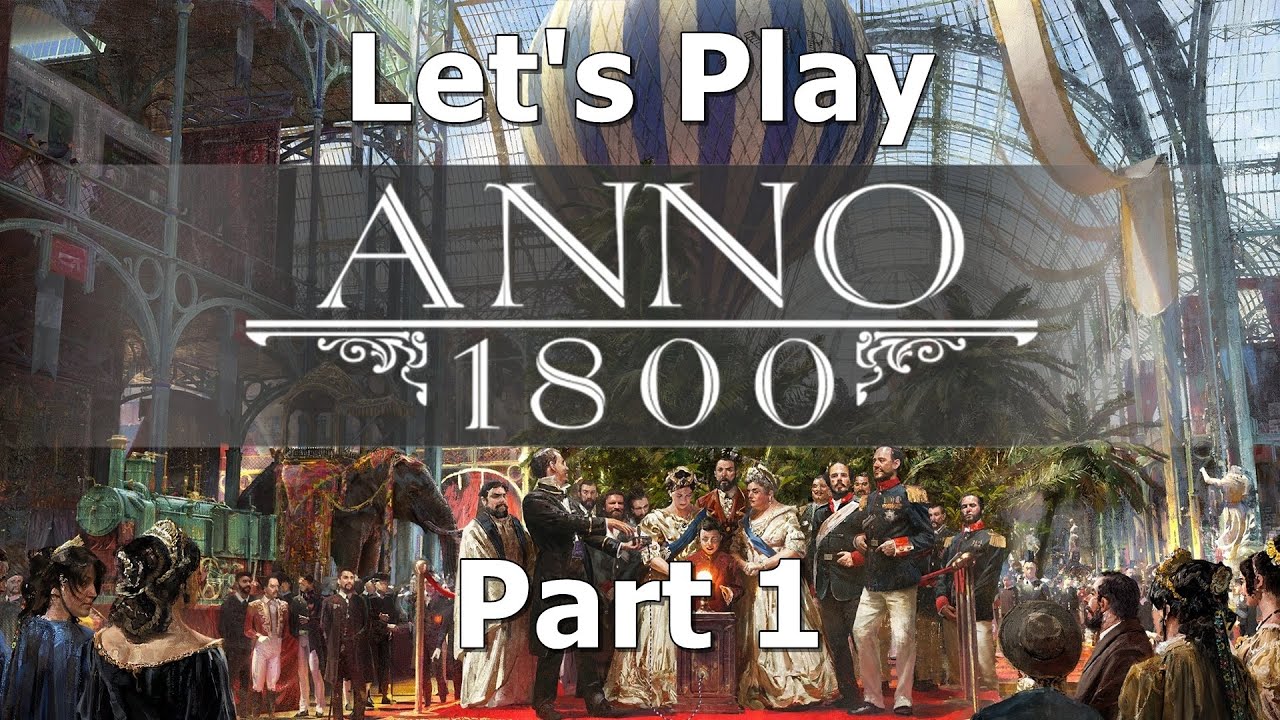 Anno 1800 - Modded | 1 (2025)
