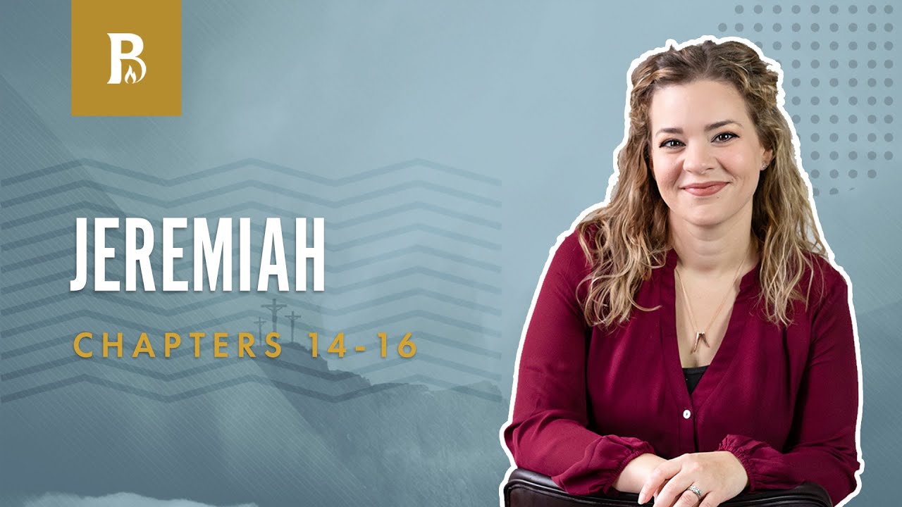 What is a Prophet? | Jeremiah 14-16
