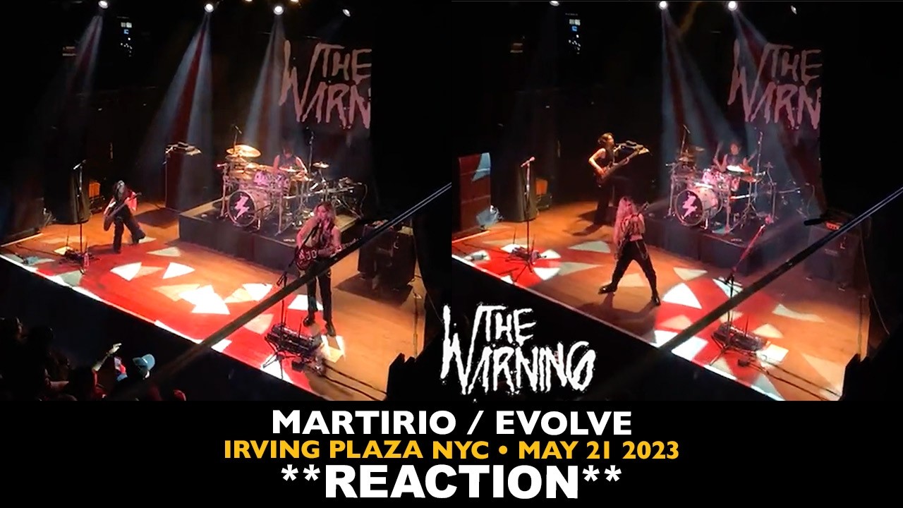 Musicians REACT to The Warning: Martirio, Evolve (May 21 2023 Irving Plaza NYC)