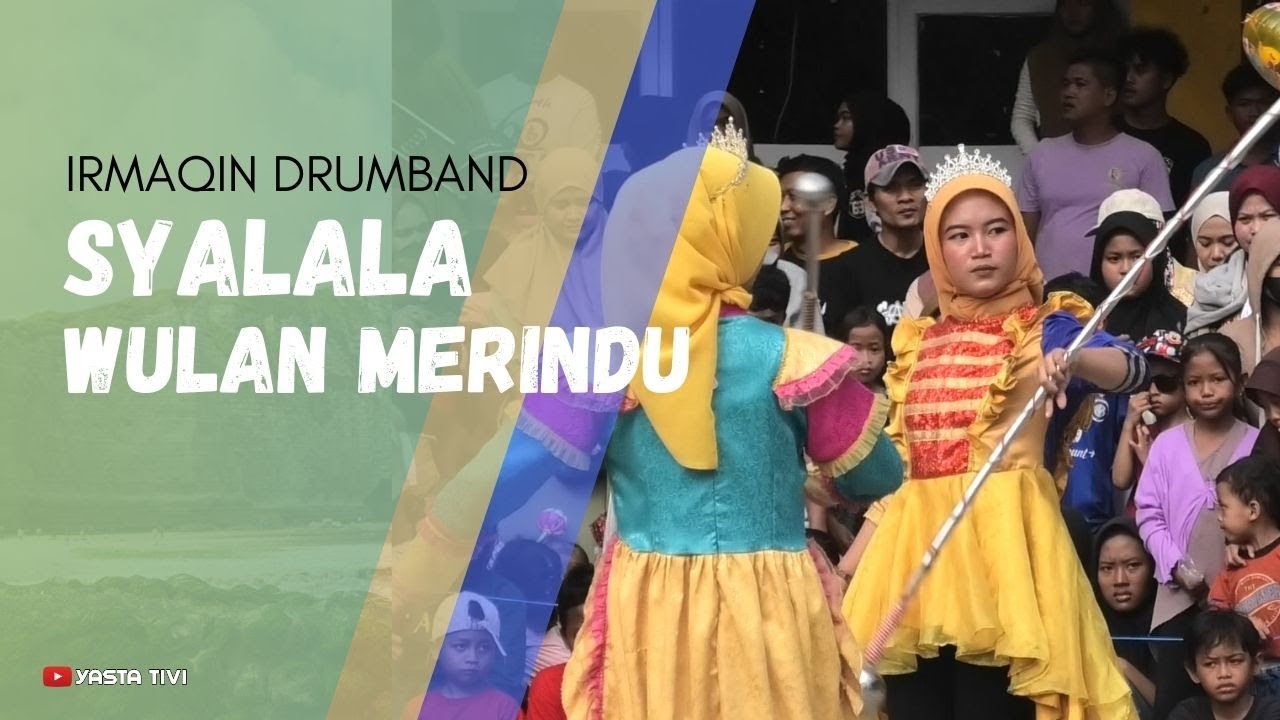 IRMAQIN DRUMBAND | SYALALA X WULAN MERINDU | GEBYAR 1 MUHARRAM 1446 H