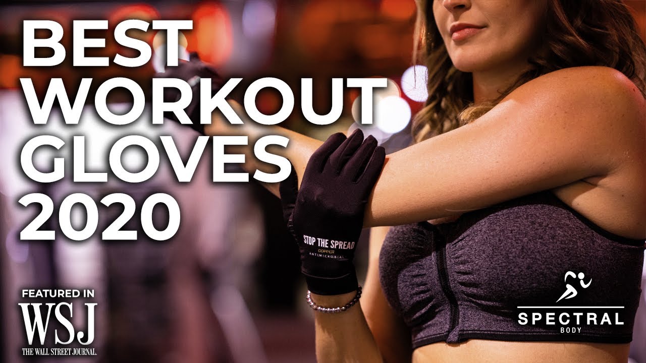 Best Workout Gloves 2020 - Virus Preventing Copper Gym Gloves