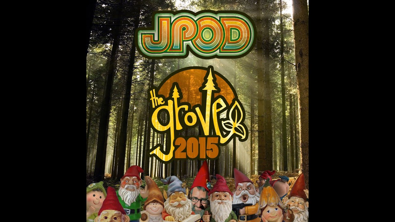 JPOD - The Grove, Shambhala 2015
