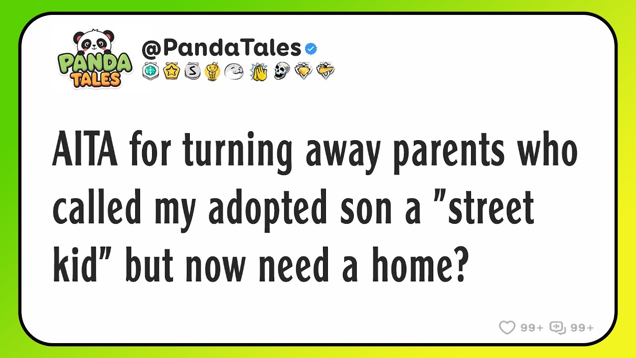 AITA for turning away parents who called my adopted son a 