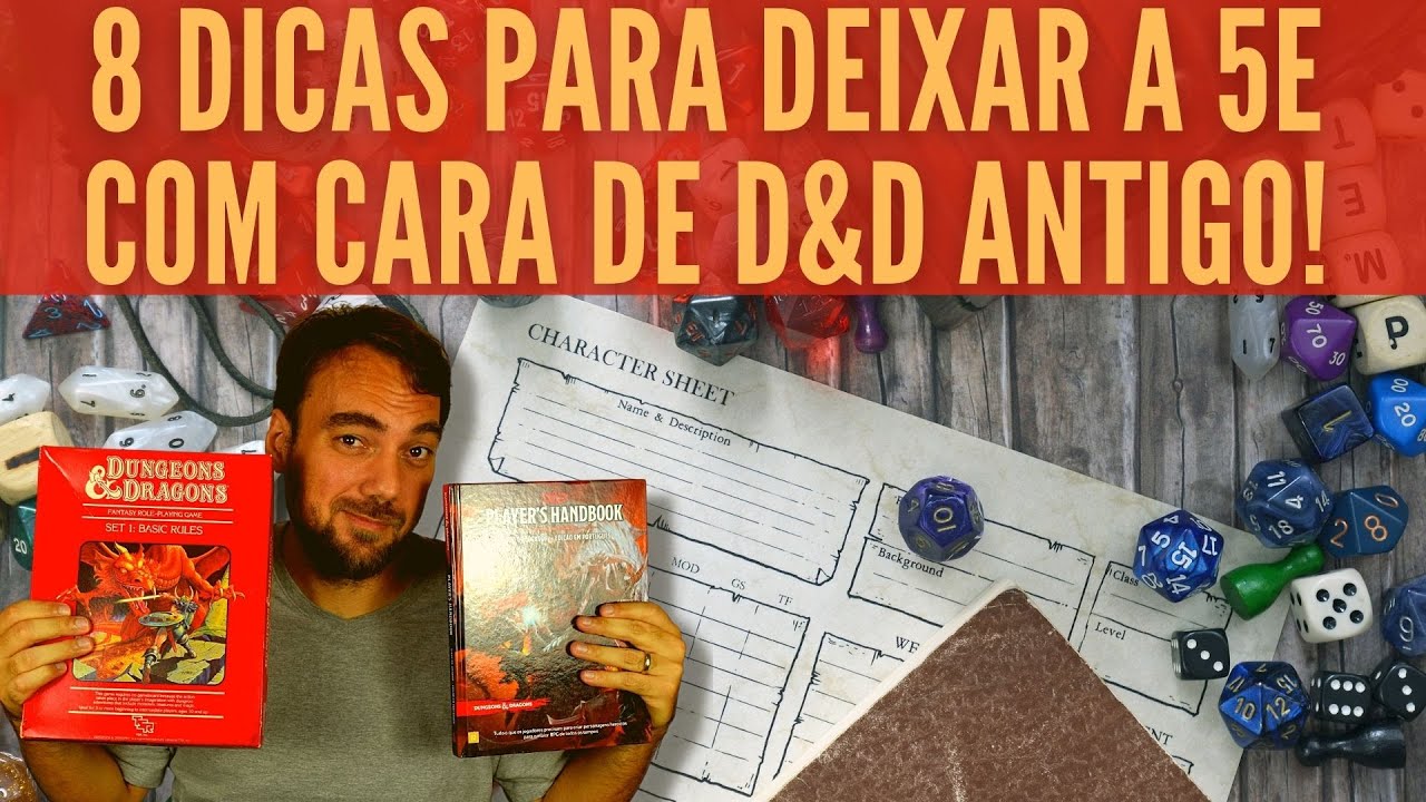 8 dicas para deixar D&D 5E com cara de D&D antigo!