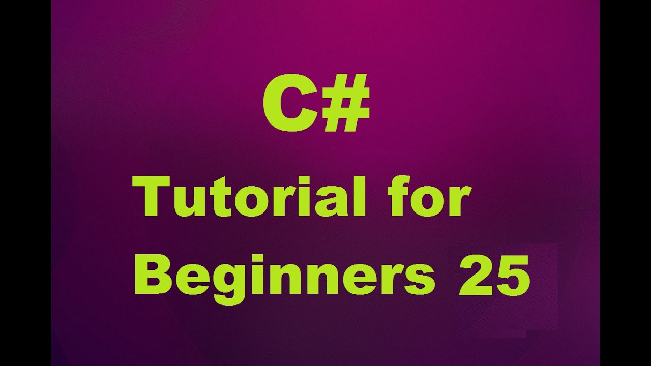 C# Tutorial for Beginners 25 - Abstract classes in C#