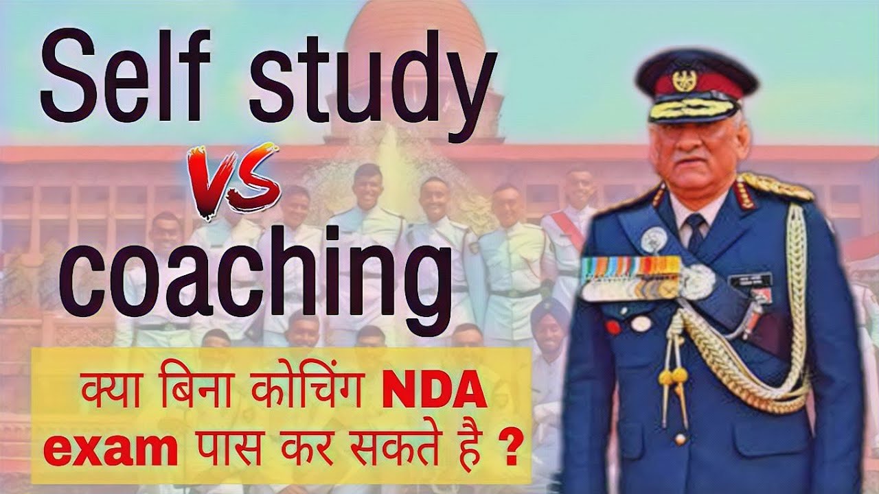 Which is best for nda exam preparation Selfstudy vs coaching | nda exam without coaching ?