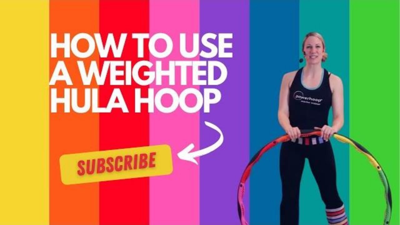 How to use a Weighted Hula Hoop?