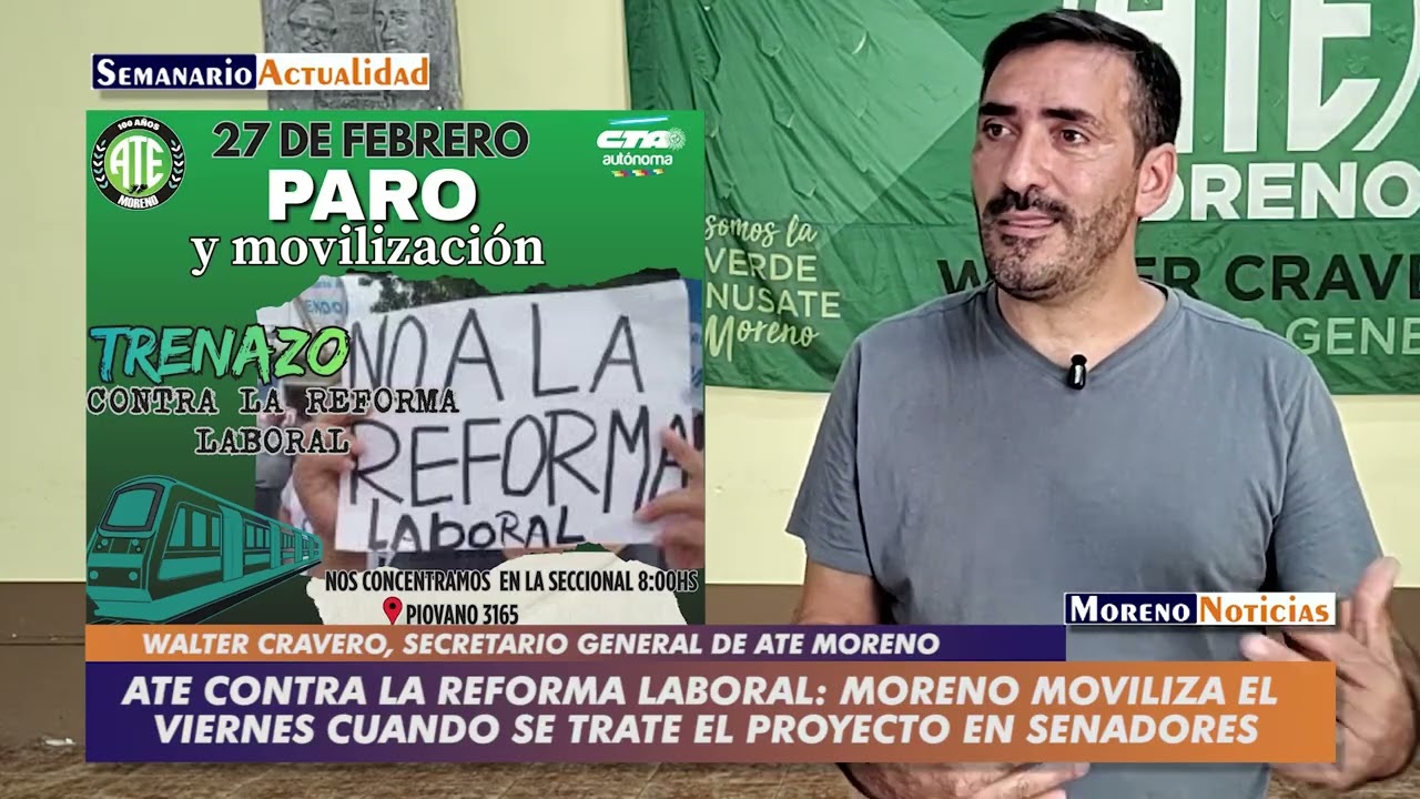 ATE contra la reforma laboral: Moreno moviliza el viernes cuando se trate el proyecto en Senadores
