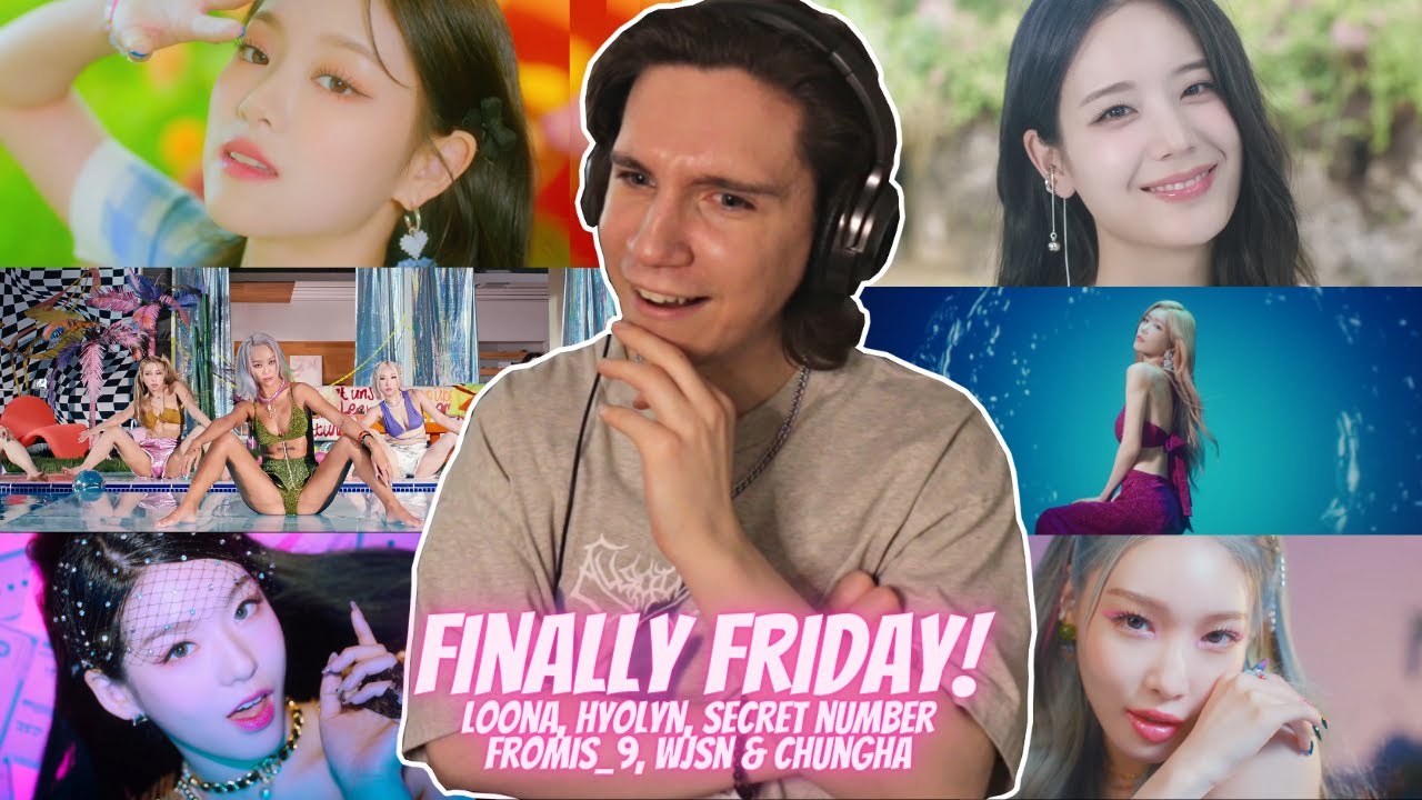 DANCER REACTS TO K-POP | LOONA, WJSN, HYOLYN, FROMIS_9, SECRET NUMBER & CHUNGHA [Finally Friday]