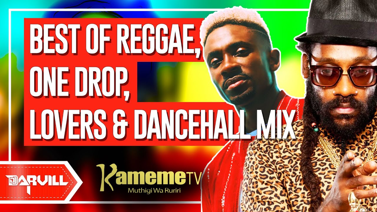 ❤️💛💚KAMEME TV -CIA REGGAE SHOW- BEST OF REGGAE 2025, ONE DROP, LOVERS & DANCEHALL MIX - DJ DARVILL