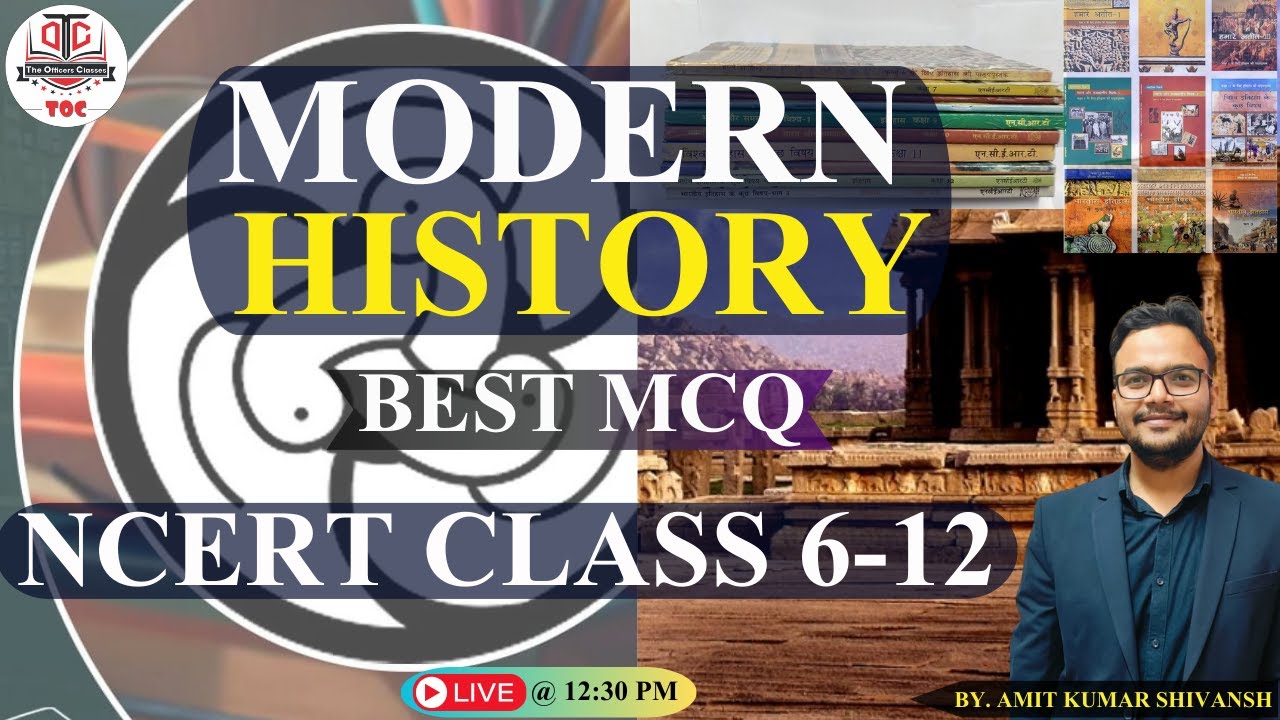 बिहार शिक्षक भर्ती 2024 | आधुनिक भारत | (NCERT Based) | Modern History MCQs | TOC