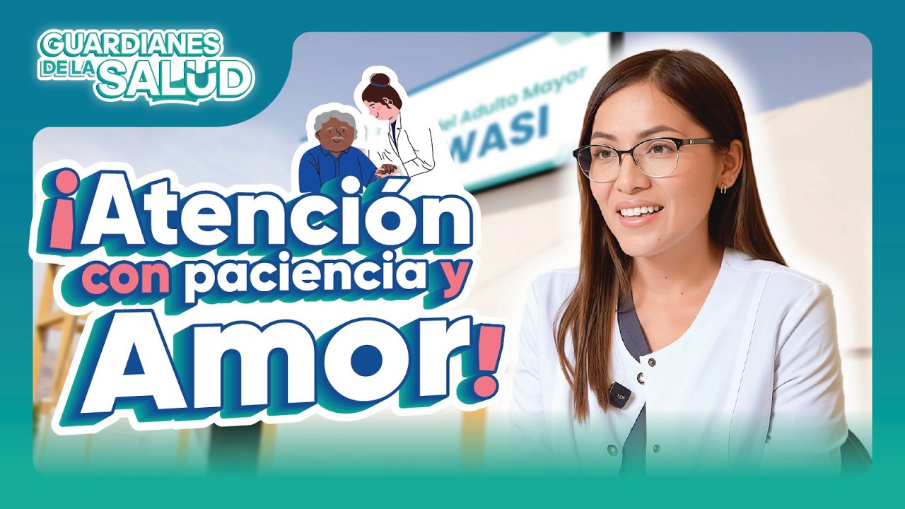 ¡Ellos son los héroes de nuestros adultos mayores - Guardianes de la Salud