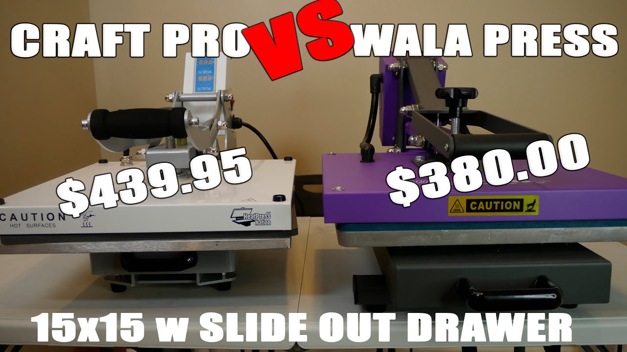 Craft Pro Heat Press Vs Wala Heat Press