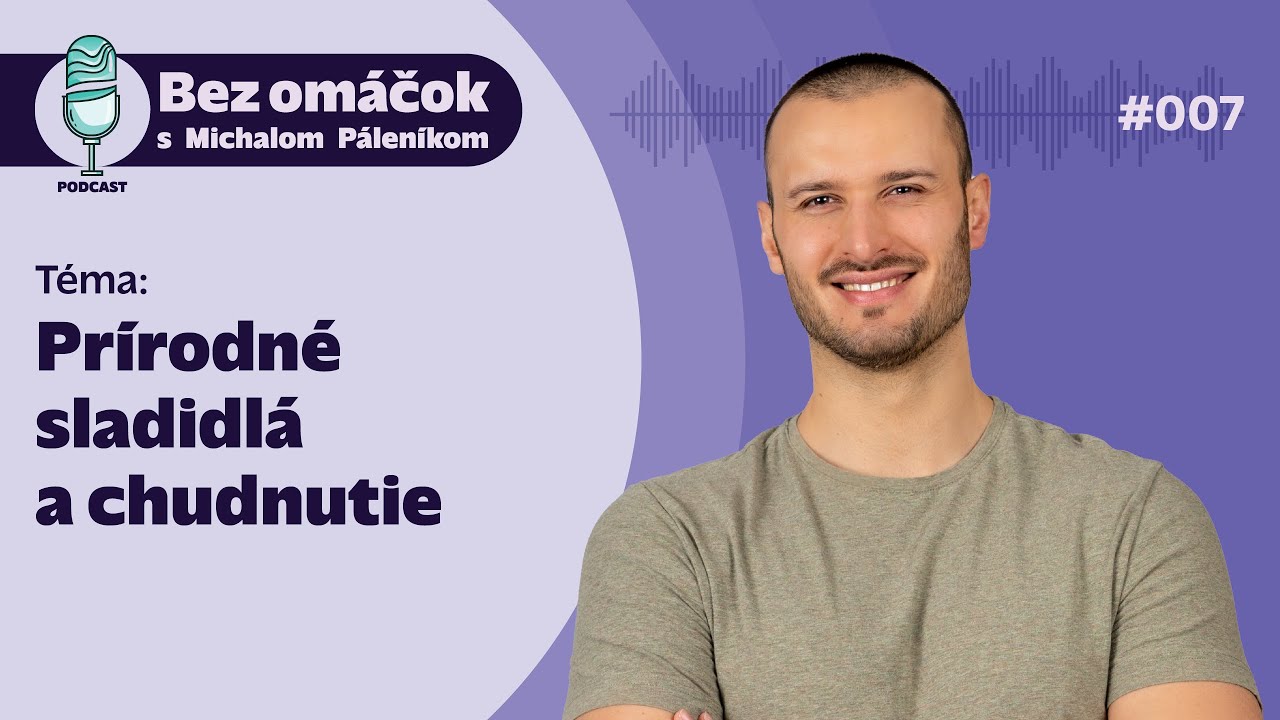 7. Prírodné sladidlá a chudnutie
