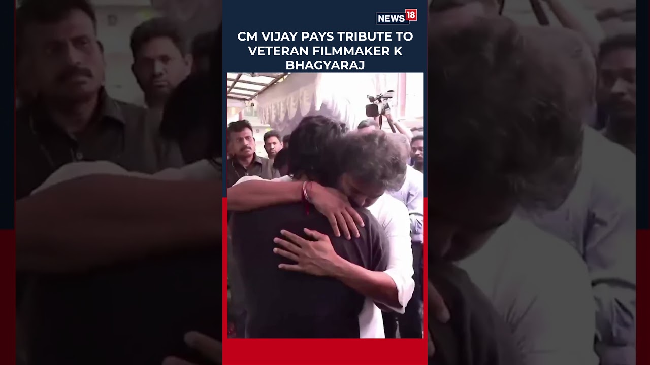 CM C. Joseph Vijay Pays Tribute to Legendary Filmmaker K. Bhagyaraj | Chennai Mourns | N18S