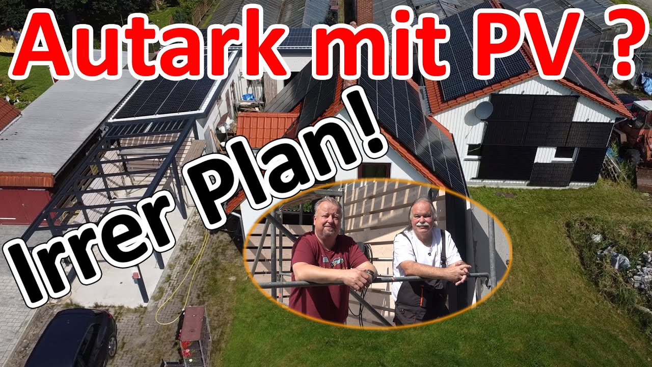 Verr&uuml;ckt: Youtuber will mit Photovoltaik, W&auml;rmepumpe und E-Auto autark werden! @weissnichswelt