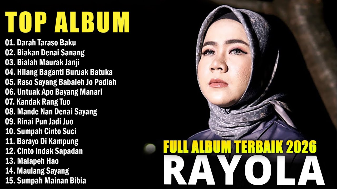 Rayola Full Album Terpopuler 2026 - Top Lagu Minang viral sosmed 2026 - Enak Didengar Saat Ini