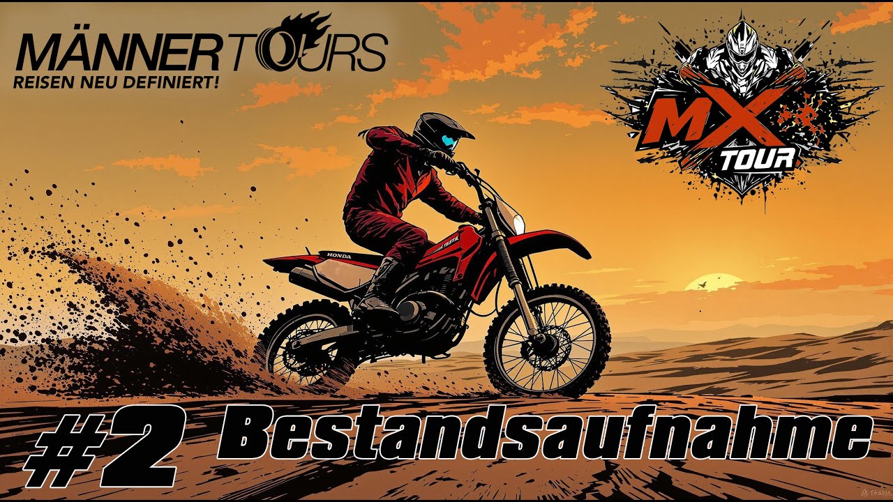 Männertours MX Tour - #2 Bestandsaufnahme