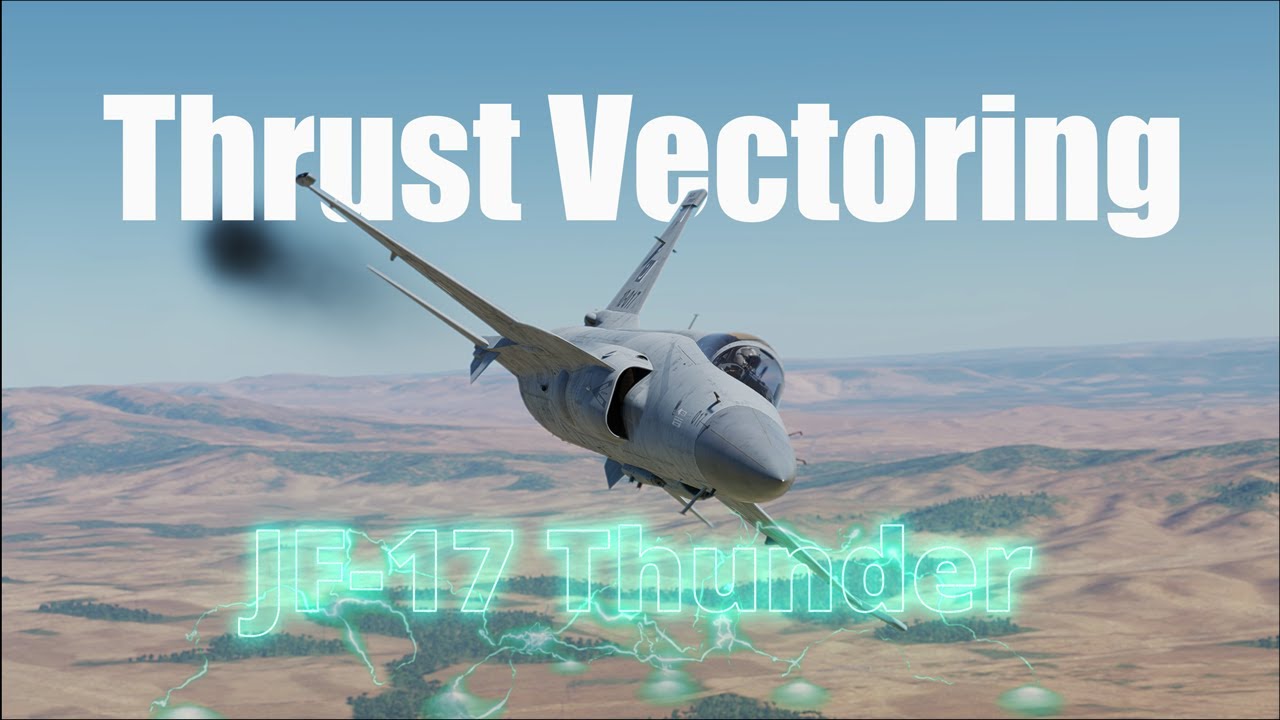 Thrust Vectoring JF-17 Thunder the only official Thrust Vectoring Jet in #DCS