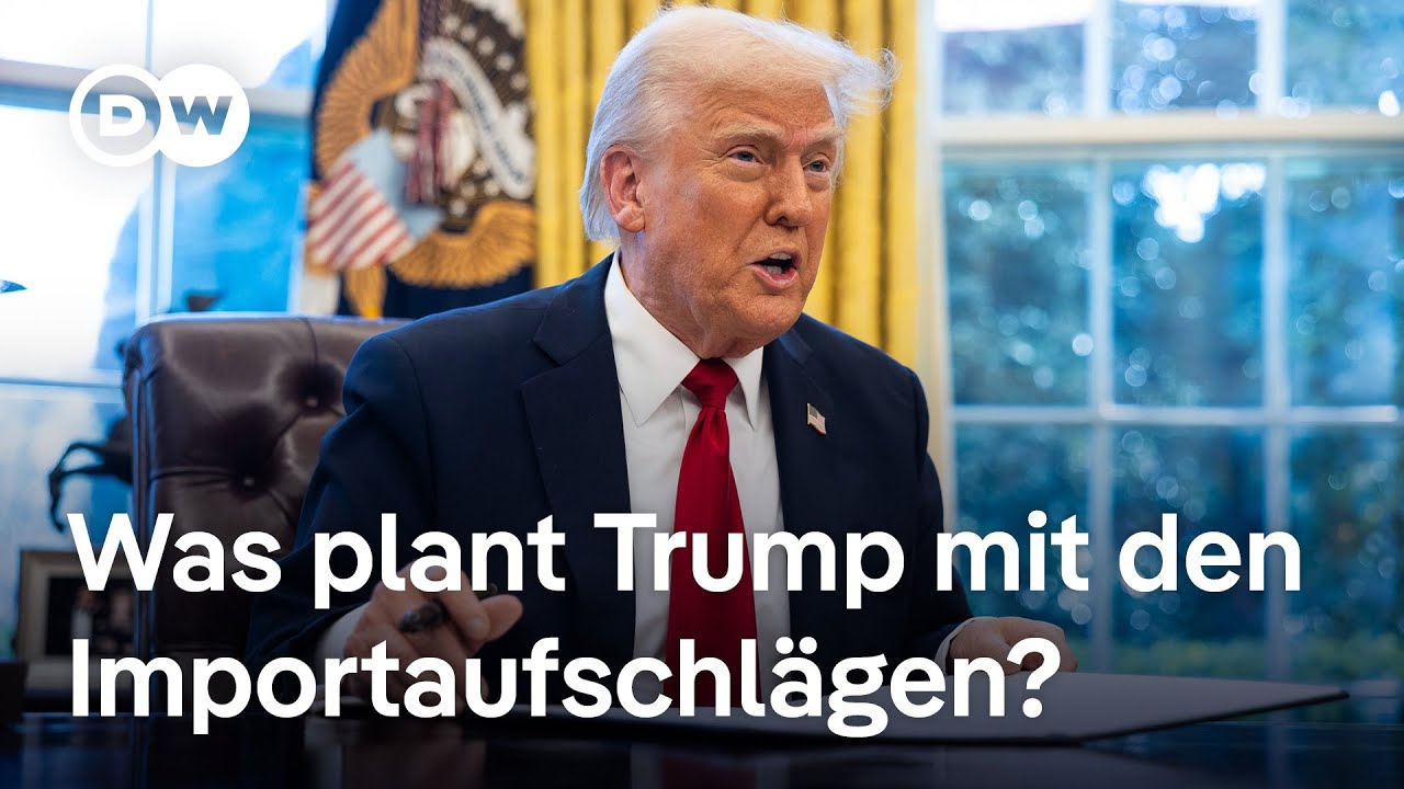 Weltweite Empörung über Trumps Einfuhrzölle auf Autos | DW Nachrichten