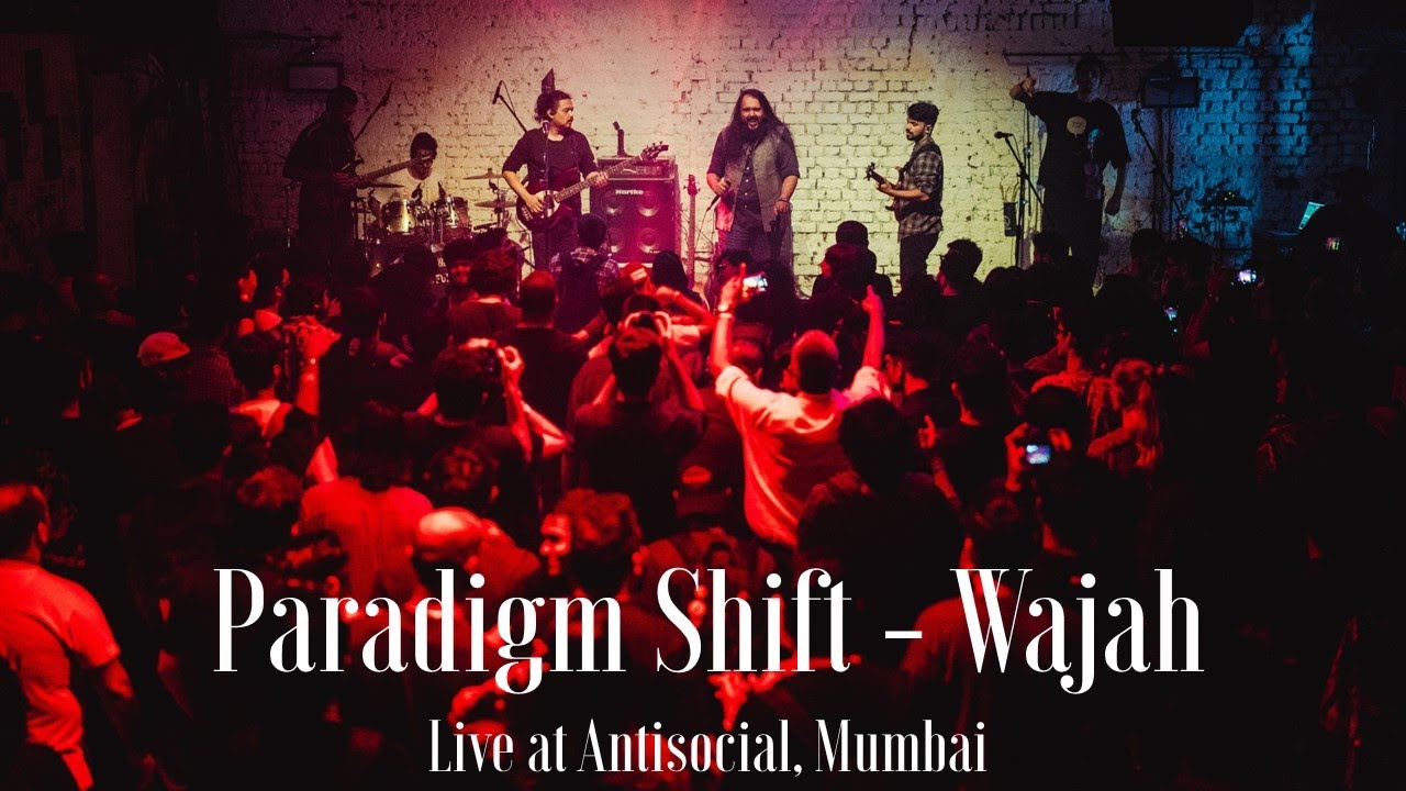 Paradigm Shift - Wajah (Live at antiSOCIAL, Mumbai)