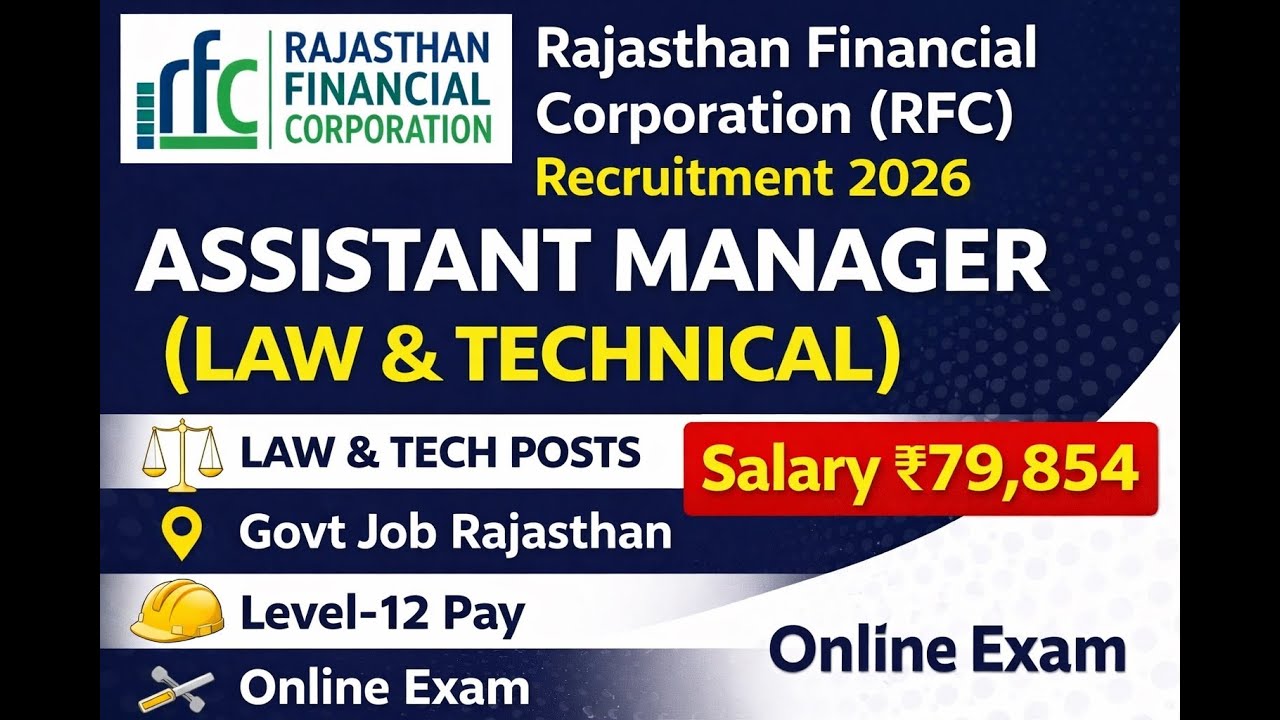 RFC Assistant Manager Recruitment 2026 | Law & Technical | Salary ₹79,854 Exam Pattern & Eligibility