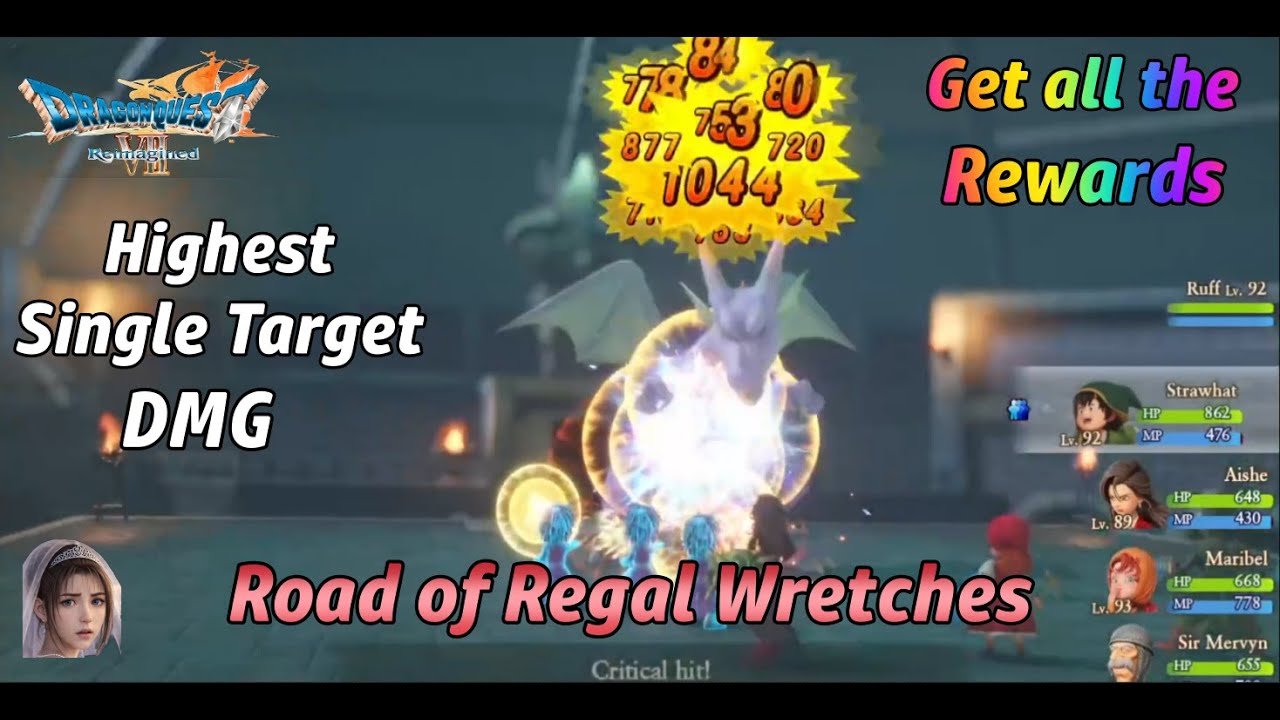 Engame - Road of Regal Wretches - Get all the Rewards - Highest Single Target DMG in the Game - DQ7R
