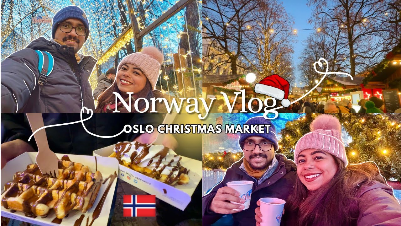 Oslo Norway Christmas Market Jul i Vinterland Walking Tour  | Christmas in Oslo | @SukanyaBiswas