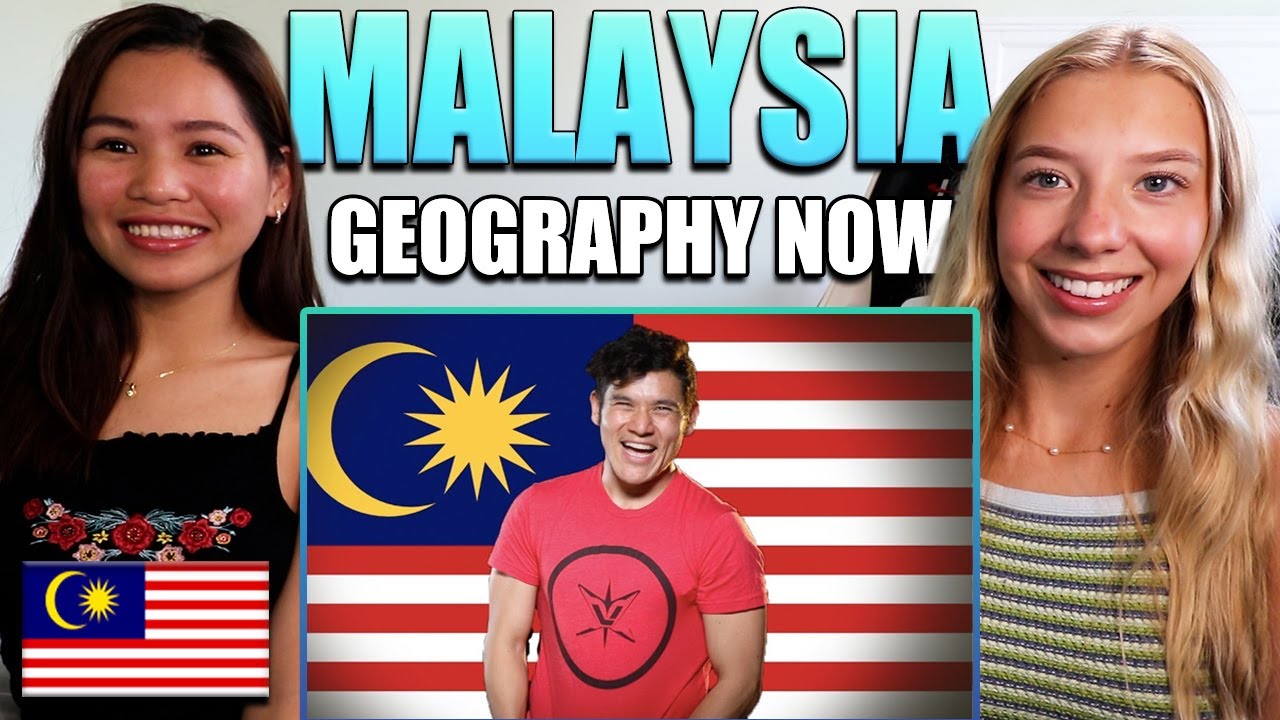American Girls React to Geography Now Malaysia! 🇲🇾