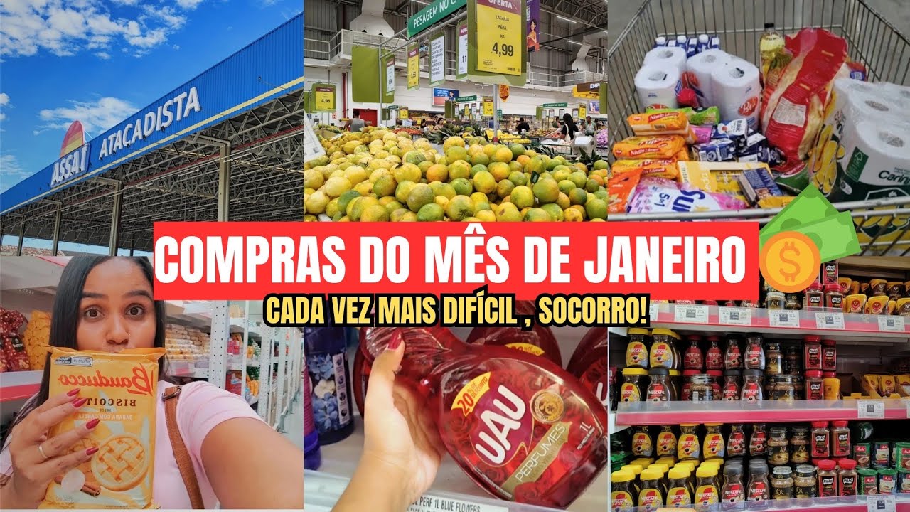 COMPRAS DO MÊS DE JANEIRO no ASSAÍ| Está cada vez mais difícil #assaíatacadista 