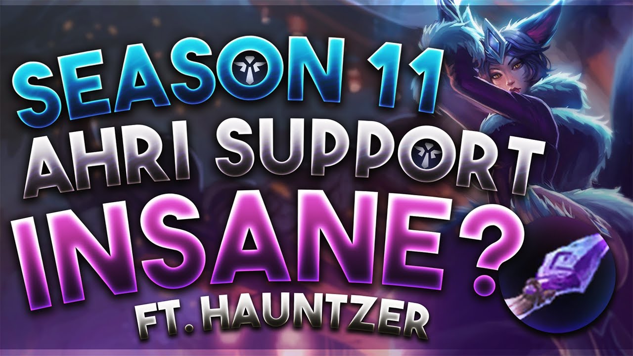 SEASON 11 AHRI SUPPORT IS ACTUALLY INSANE? ft. Hauntzer ~ LegitKorea Rank 1 Ahri